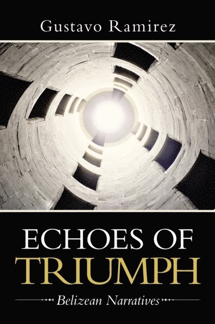 Gustavo Ramirez - Echoes of Triumph, E-bok