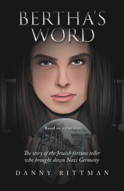 Danny Rittman - Bertha's Word, E-bok