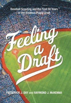 Frederick J Day, Raymond J McKenna - Feeling a Draft, Inbunden. Tillgänglighet: Lägg i varukorg