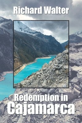 Richard Walter - Redemption in Cajamarca, Häftad