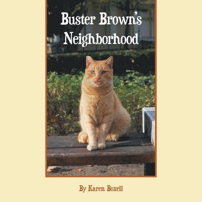 Karen A Boxell - Buster Brown's Neighborhood, Häftad