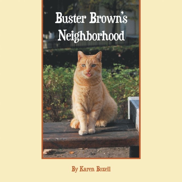 Karen A. Boxell - Buster Brown's Neighborhood, E-bok