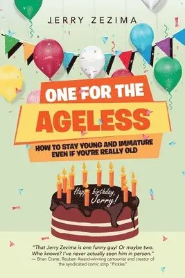 Jerry Zezima - One for the Ageless, Häftad. Tillgänglighet: Lägg i varukorg