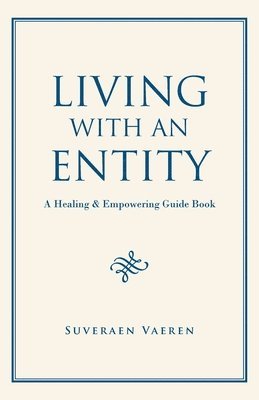 Living with an Entity