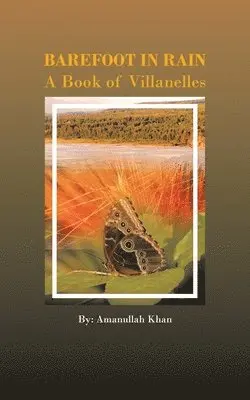 Amanullah Khan - Barefoot in Rain, Häftad. Tillgänglighet: Lägg i varukorg