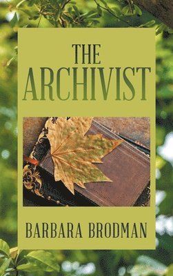 Barbara Brodman - Archivist, Inbunden. Tillgänglighet: Lägg i varukorg