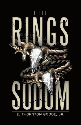 E Thornton Goode Jr - Rings of Sodom, Häftad. Tillgänglighet: Lägg i varukorg