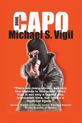 Michael S Vigil - Drug Capo, Häftad