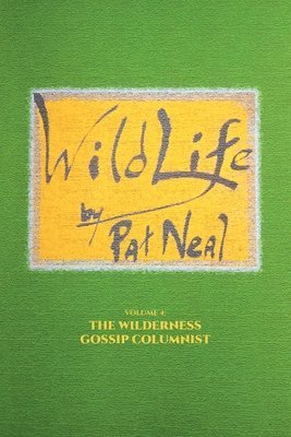 Pat Neal - WildLife, Häftad. Tillgänglighet: Lägg i varukorg