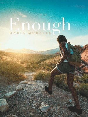 Maria Morales - Enough, Häftad