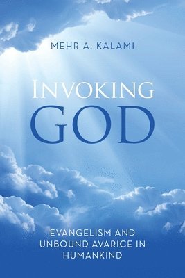 Mehr A Kalami - Invoking God, Häftad. Tillgänglighet: Lägg i varukorg