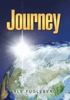 Lyle Fugleberg - Journey, Inbunden. Tillgänglighet: Lägg i varukorg