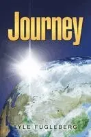 Lyle Fugleberg - Journey, Häftad. Tillgänglighet: Lägg i varukorg