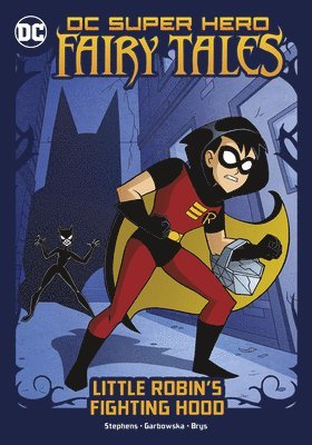 Sarah Hines Stephens - Little Robin's Fighting Hood, Inbunden