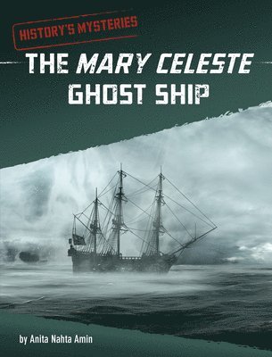 Anita Nahta Amin - The Mary Celeste Ghost Ship, Inbunden