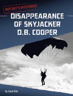 Carol Kim, Cleo Kim - Disappearance of Skyjacker D. B. Cooper, Inbunden. Tillgänglighet: Lägg i varukorg