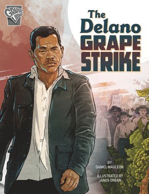 Daniel Montgomery Cole Mauleón - The Delano Grape Strike, Inbunden. Tillgänglighet: Lägg i varukorg