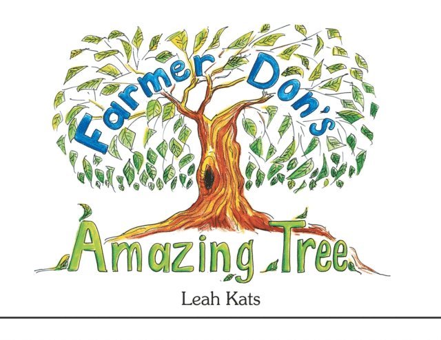 Leah Kats - Farmer Don's Amazing Tree, E-bok