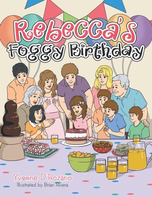 Yvonne D'Rozario - Rebecca's Foggy Birthday, E-bok