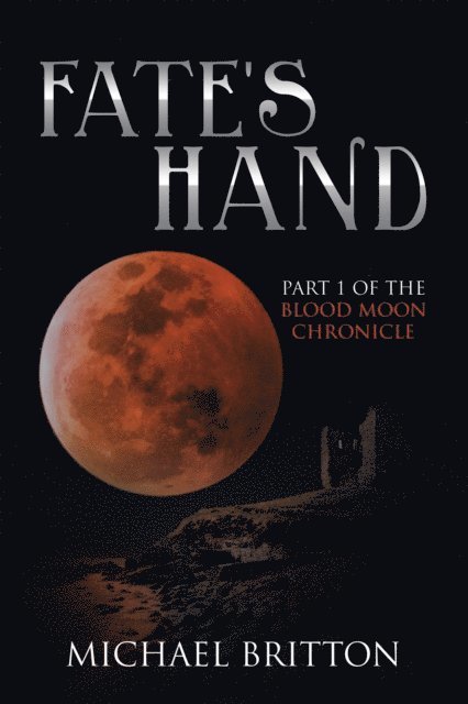 Michael Britton - Fate's Hand, E-bok