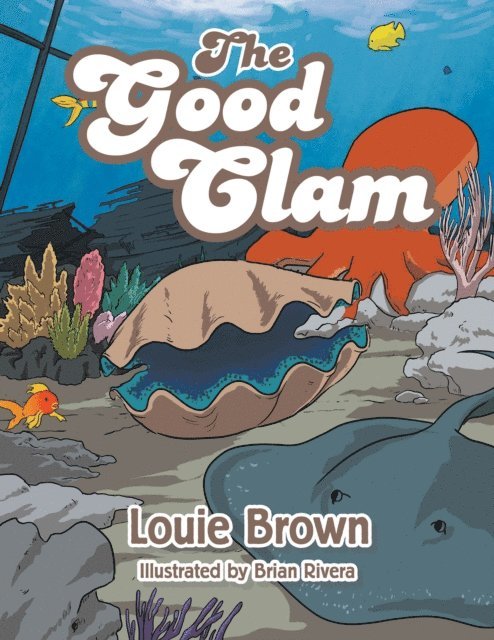 Louie Brown - Good Clam, E-bok
