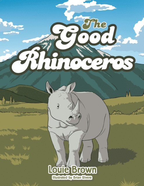 Louie Brown - Good Rhinoceros, E-bok