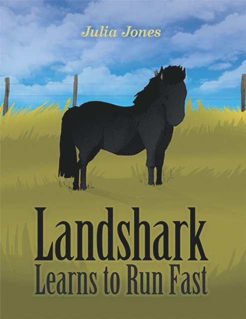 Julia Jones - Landshark Learns to Run Fast, E-bok