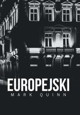 Mark Quinn - Europejski, Inbunden. Tillgänglighet: Lägg i varukorg