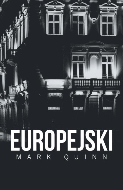 Mark Quinn - Europejski, E-bok. Tillgänglighet: Lägg i varukorg