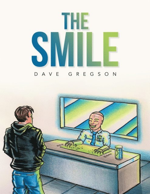 Dave Gregson - Smile, E-bok
