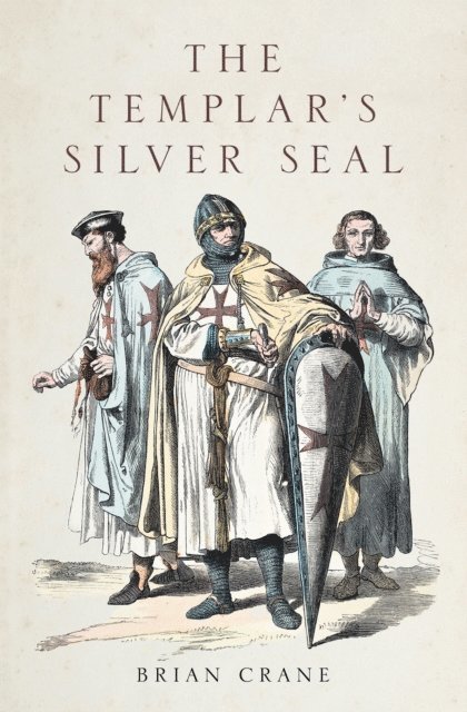 Brian Crane - Templar's Silver Seal, E-bok