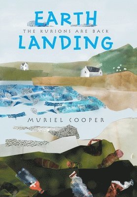 Muriel Cooper - Earth Landing, Inbunden