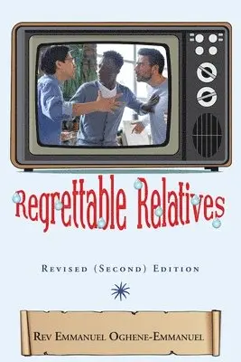 Emmanuel Oghene-Emmanuel - Regrettable Relatives, Häftad. Tillgänglighet: Lägg i varukorg