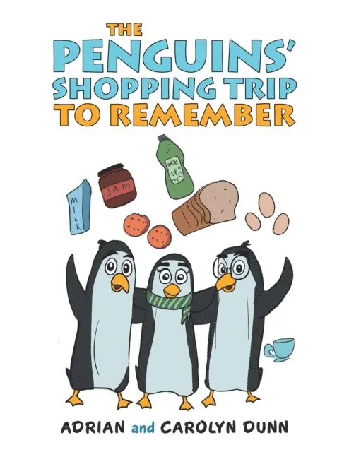 Carolyn Dunn, Adrian Dunn - Penguins' Shopping Trip to Remember, E-bok. Tillgänglighet: Lägg i varukorg