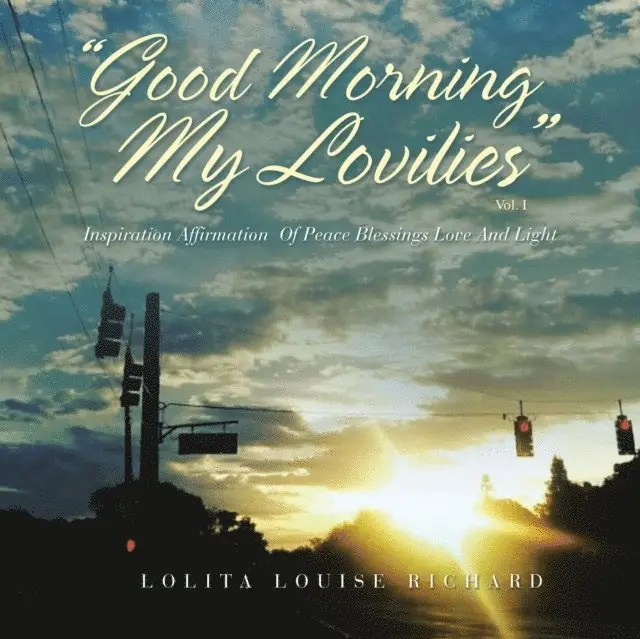 Lolita Louise Richard - &quote;Good Morning My Lovilies&quote;, E-bok. Tillgänglighet: Lägg i varukorg