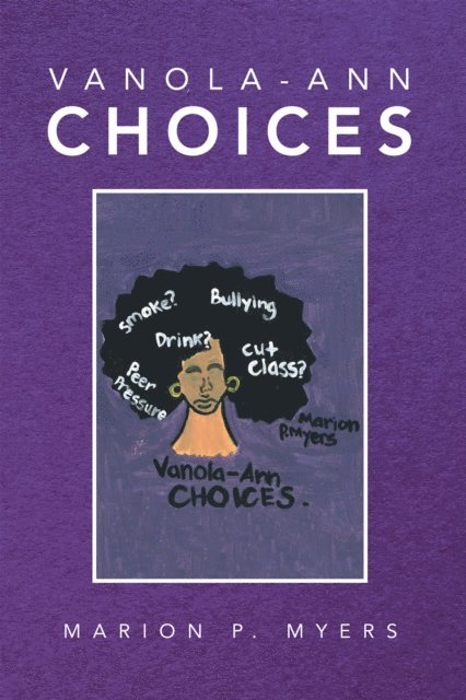 Marion P. Myers - Vanola-Ann Choices, E-bok. Tillgänglighet: Lägg i varukorg