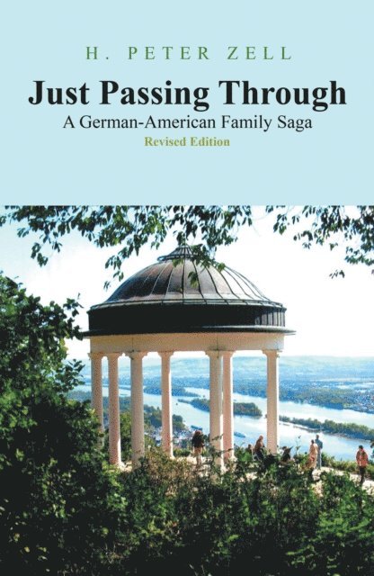 H. Peter Zell - Just Passing Through, E-bok