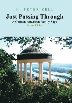 H Peter Zell - Just Passing Through, Inbunden
