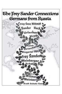 Albert Frey - Frey Sander Connections Germans from Russia, Häftad. Tillgänglighet: Lägg i varukorg