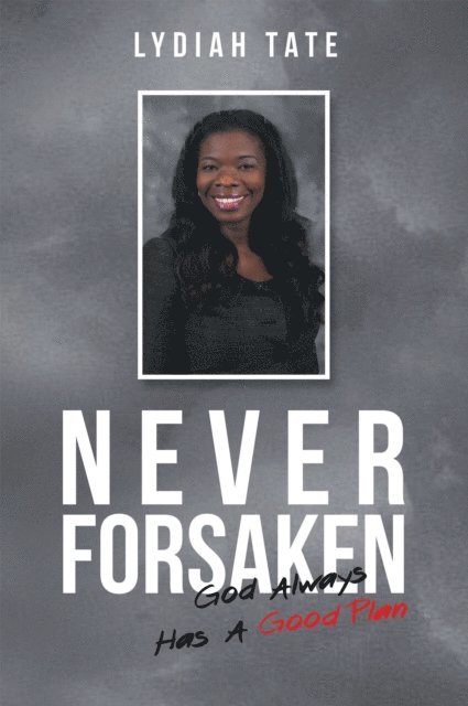 Lydiah Tate - Never Forsaken, E-bok