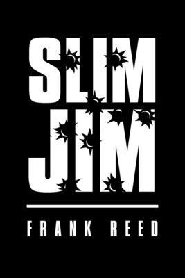 Frank Reed - Slim Jim, Häftad