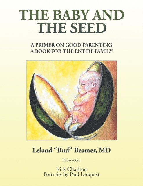 Leland Beamer MD - Baby and the Seed, E-bok. Tillgänglighet: Lägg i varukorg