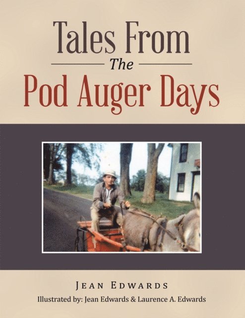 Jean Edwards - Tales from the Pod Auger Days, E-bok