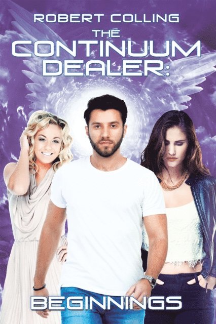 Robert Colling - Continuum Dealer: Beginnings, E-bok