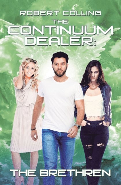 Robert Colling - Continuum Dealer: the Brethren, E-bok