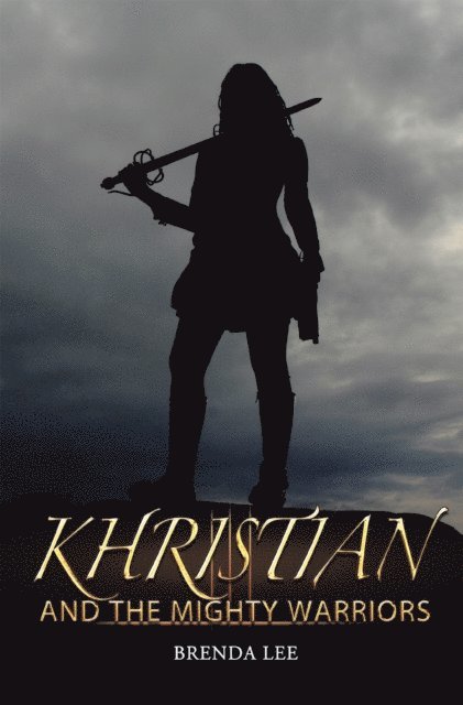 Brenda Lee - Khristian and the Mighty Warriors, E-bok