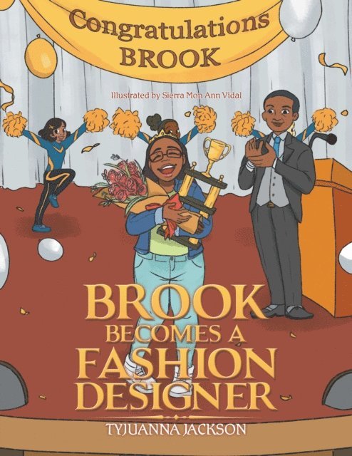 Tyjuanna Jackson - Brook Becomes a Fashion Designer, E-bok