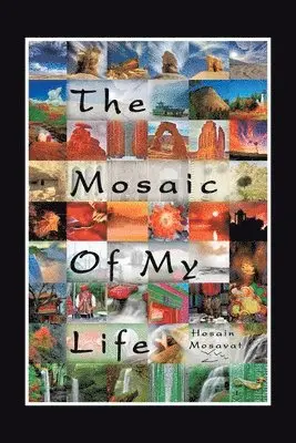 Hosain Mosavat - Mosaic of My Life (Black & White Version), Häftad. Tillgänglighet: Lägg i varukorg