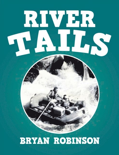 Bryan Robinson - River Tails, E-bok