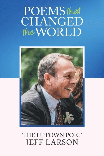 Jeff Larson - Poems That Changed the World, E-bok